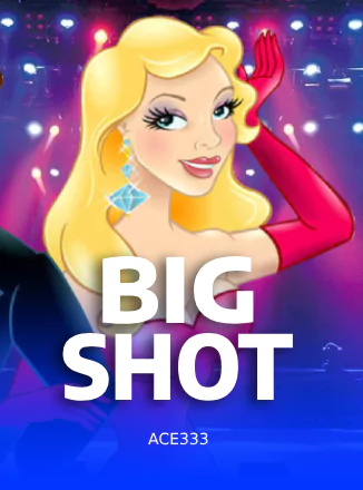 Big Shot