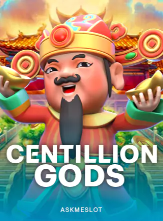 Centillion Gods