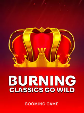 Burning Classics Go Wild