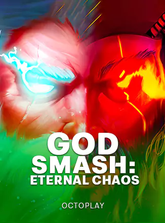 God Smash : Eternal Chaos